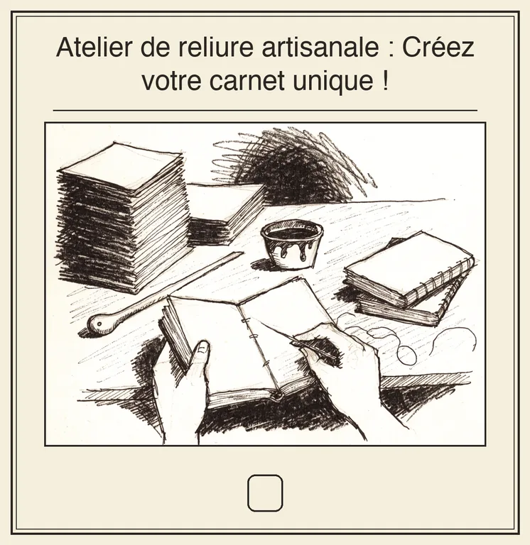 Atelier de reliure artisanale : Créez votre carnet unique ! (TEF Canada expression orale Section B poster)